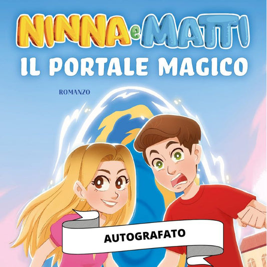 Copertina della copia autografata di Ninna e Matti - Il Portale Magico
